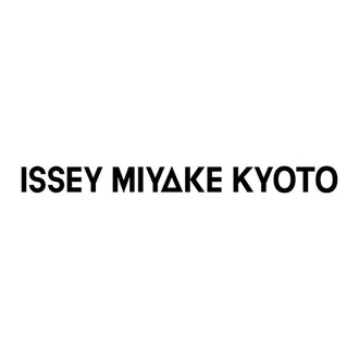 ISSEY MIYAKE KYOTO | KURA